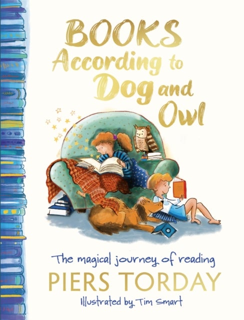 Books According to Dog and Owl - The magical journey of reading