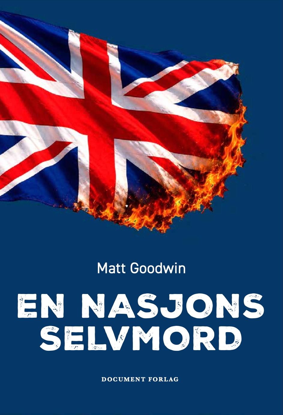 En nasjons selvmord - innvandring, islam, identitet