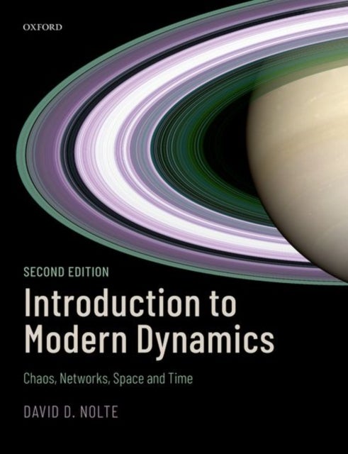 Introduction to Modern Dynamics - Chaos, Networks, Space, and Time