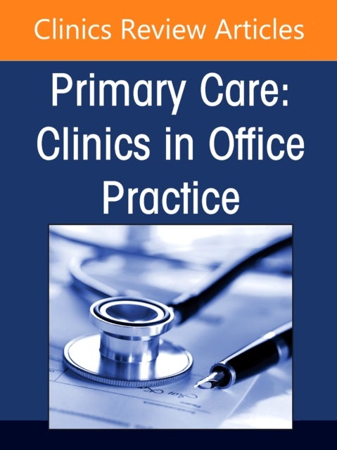 Integrative Medicine, An Issue of Primary Care: Clinics in Office Practice