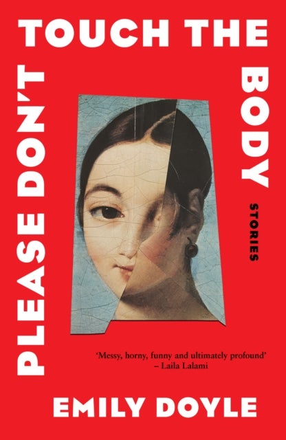 Please Don't Touch the Body - Stories