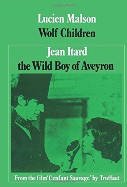 Wolf Children - The Wild Boy of Aveyron