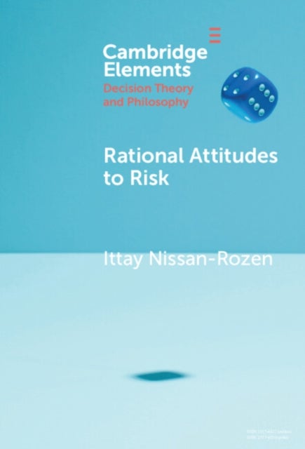 Rational Attitudes to Risk