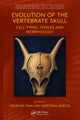 Evolution of the Vertebrate Skull