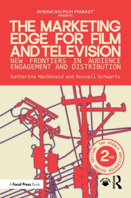 The Marketing Edge for Film and Television - New Frontiers in Audience Engagement and Distribution