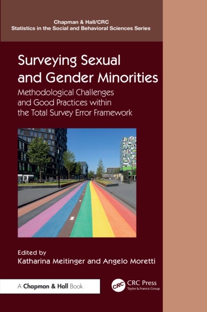 Surveying Sexual and Gender Minorities - Methodological Challenges and Good Practices within the Total Survey Error Framework