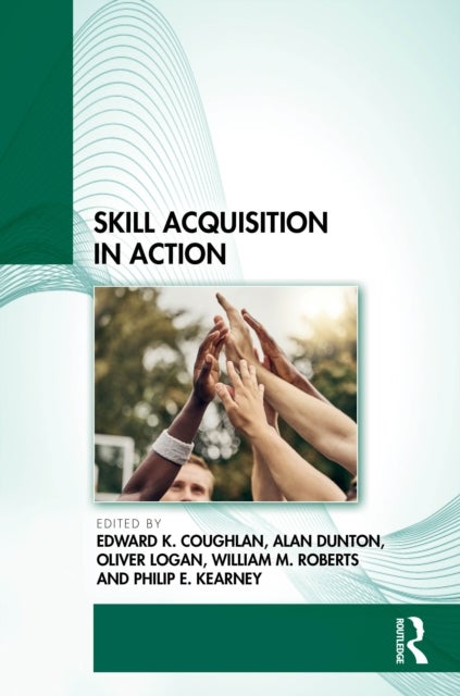 Skill Acquisition in Action