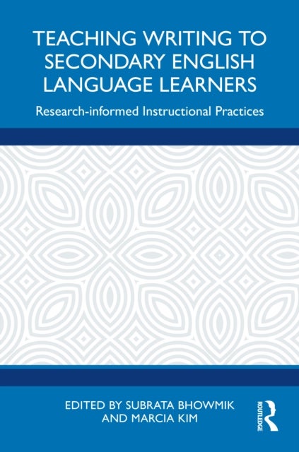 Teaching Writing to Secondary English Language Learners - Research-Informed Instructional Practices