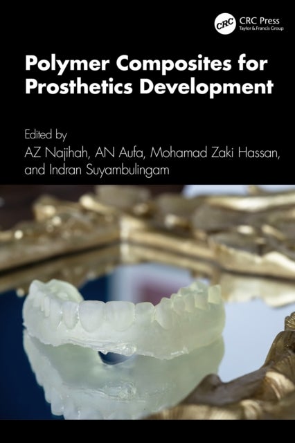 Polymer Composites for Prosthetics Development
