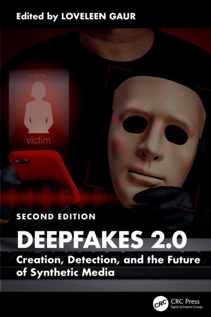 DeepFakes 2.0 - Creation, Detection, and the Future of Synthetic Media