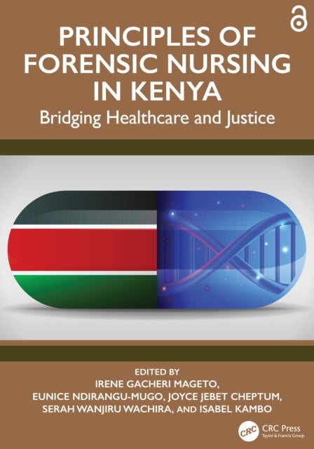 Principles of Forensic Nursing in Kenya - Bridging Healthcare and Justice