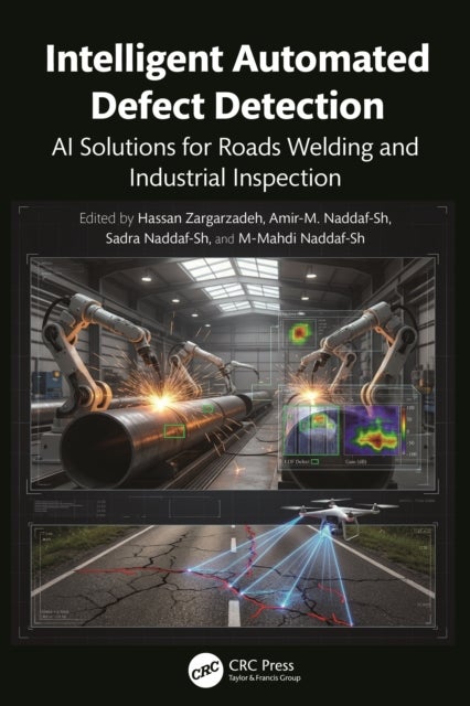 Intelligent Automated Defect Detection - AI Solutions for Roads, Welding, and Industrial Inspection
