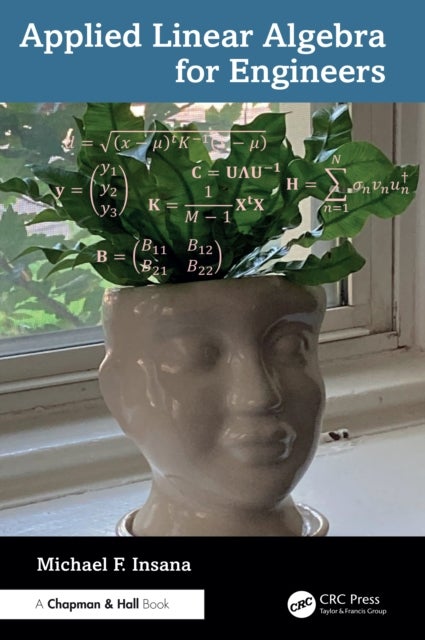 Applied Linear Algebra for Engineers