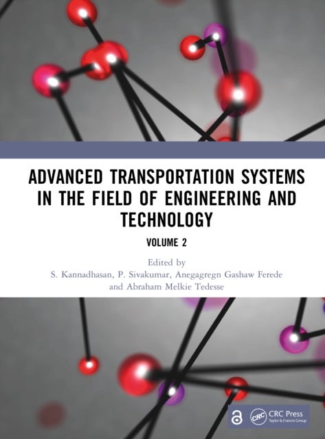 Advanced Transportation Systems in the Field of Engineering and Technology - Volume 2