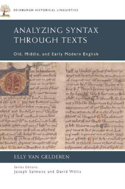 Analyzing Syntax through Texts - Old, Middle, and Early Modern English