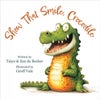 Show That Smile, Crocodile