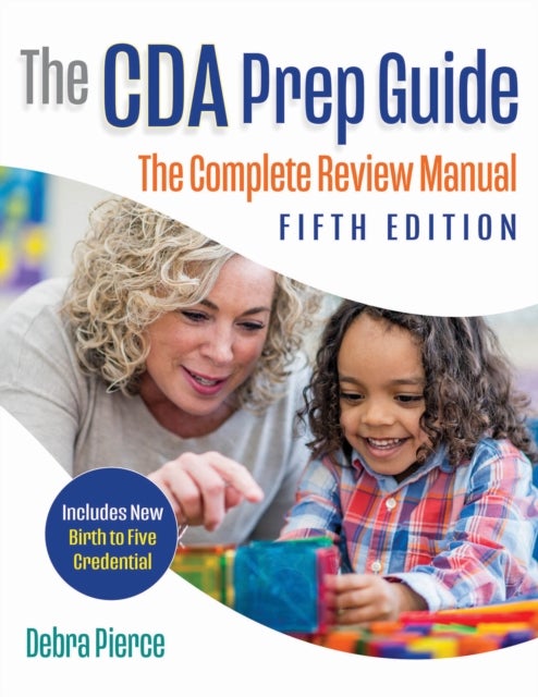 The CDA Prep Guide, Fifth Edition - The Complete Review Manual