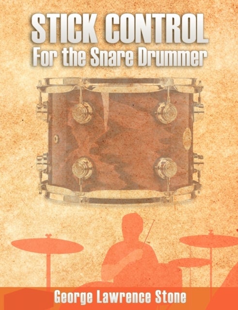 Stick Control - For the Snare Drummer