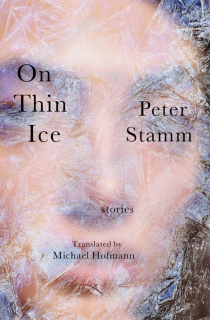 On Thin Ice - Stories