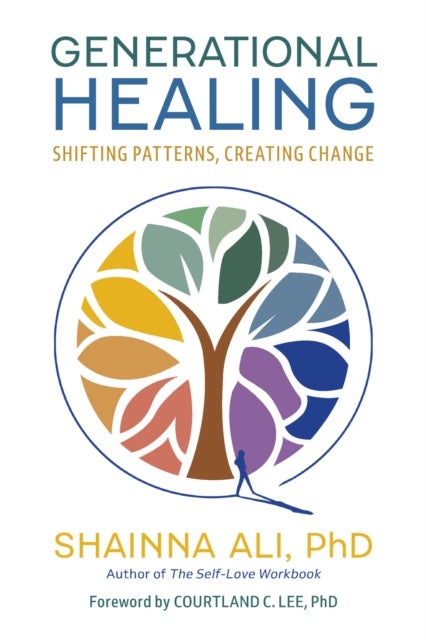 Generational Healing - Shifting Patterns, Creating Change