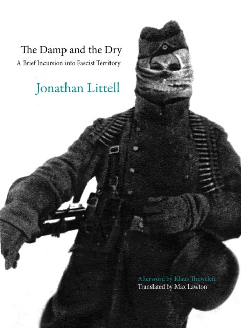 The Damp and the Dry - A Brief Incursion into Fascist Territory