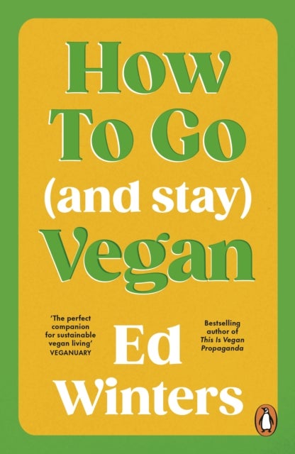 How to Go (and Stay) Vegan