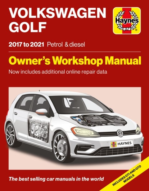 Volkswagen Golf 2017 to 2021 Petrol & Diesel - Owners Workshop Manual - Now includes additional online repair data