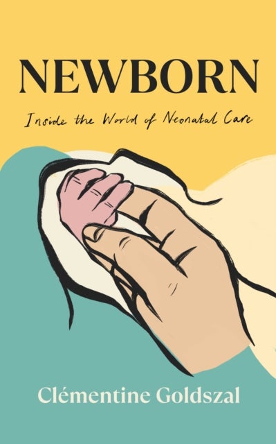 Newborn - Inside the World of Neonatal Care