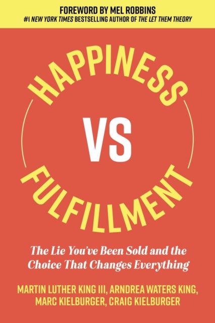 Happiness vs. Fulfillment - The Lie You’ve Been Sold and the Choice That Changes Everything