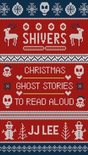 Shivers - Christmas Ghost Stories to Read Aloud