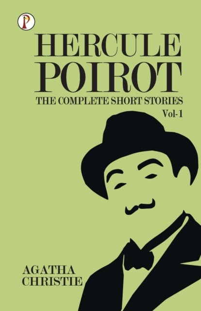 The Complete Short Stories with Hercule Poirotvol 1