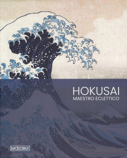 Hokusai - The Great Master of Japanese Art