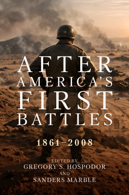 After America's First Battles - 1861-2008