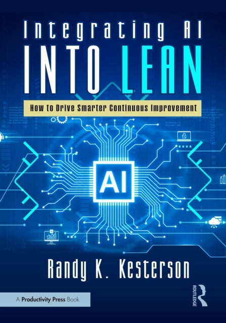 Integrating AI into Lean - How to Drive Smarter Continuous Improvement