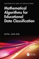 Mathematical Algorithms for Educational Data Classification