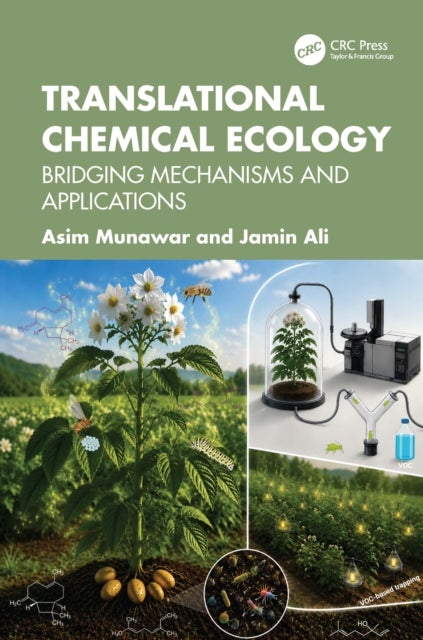 Translational Chemical Ecology - Bridging Mechanisms and Applications