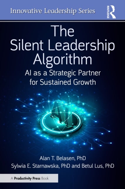 The Silent Leadership Algorithm - AI as a Strategic Partner for Sustained Growth