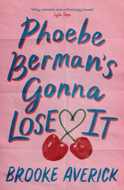 Phoebe Berman's Gonna Lose It - A modern-day Bridget Jones love story from BookTok's favourite romance fan!