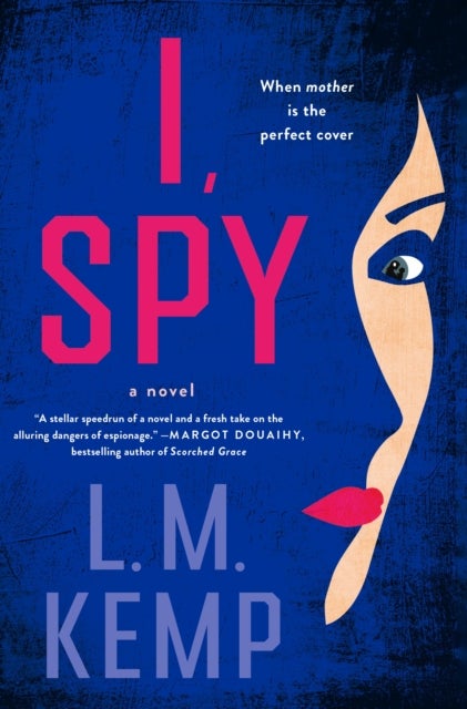 I, Spy - A Novel