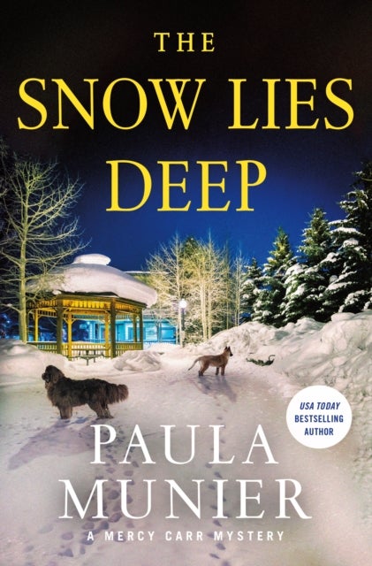 The Snow Lies Deep - A Mercy Carr Mystery
