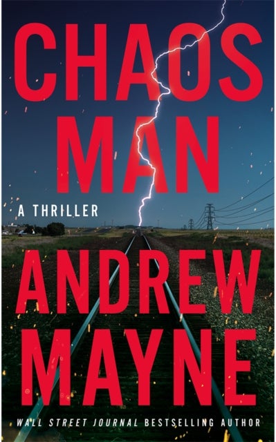 Chaos Man - A Thriller