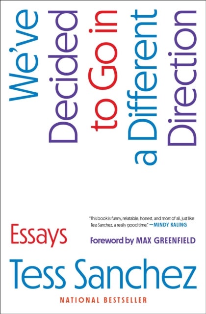 We've Decided to Go in a Different Direction - Essays