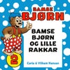Bamse Bjørn og lille Rakkar