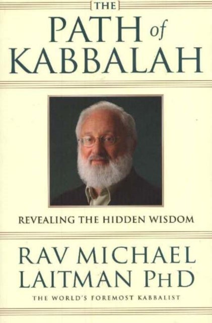 Path of Kabbalah - Revealing the Hidden Wisdom