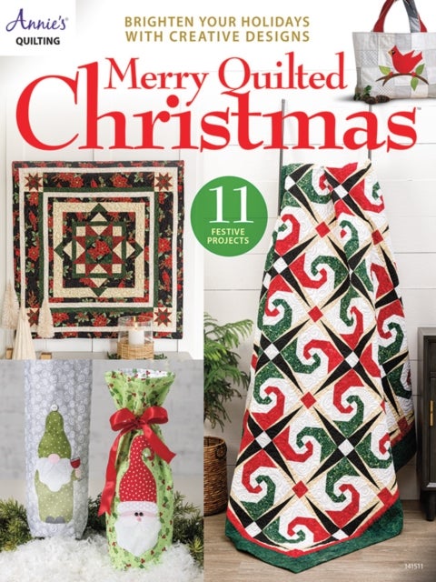 Merry Quilted Christmas - Brighten Your Holidays with Creative Designs
