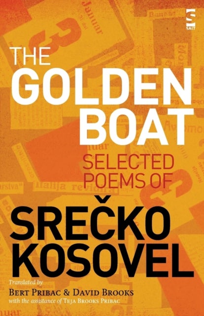 The Golden Boat - Selected Poems of Srecko Kosovel