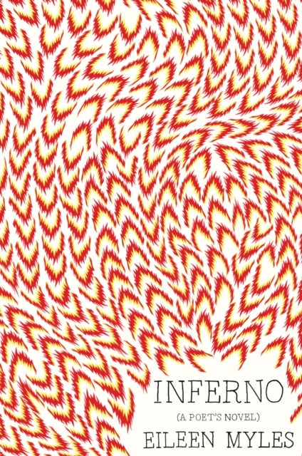 Inferno - A Poet's Novel