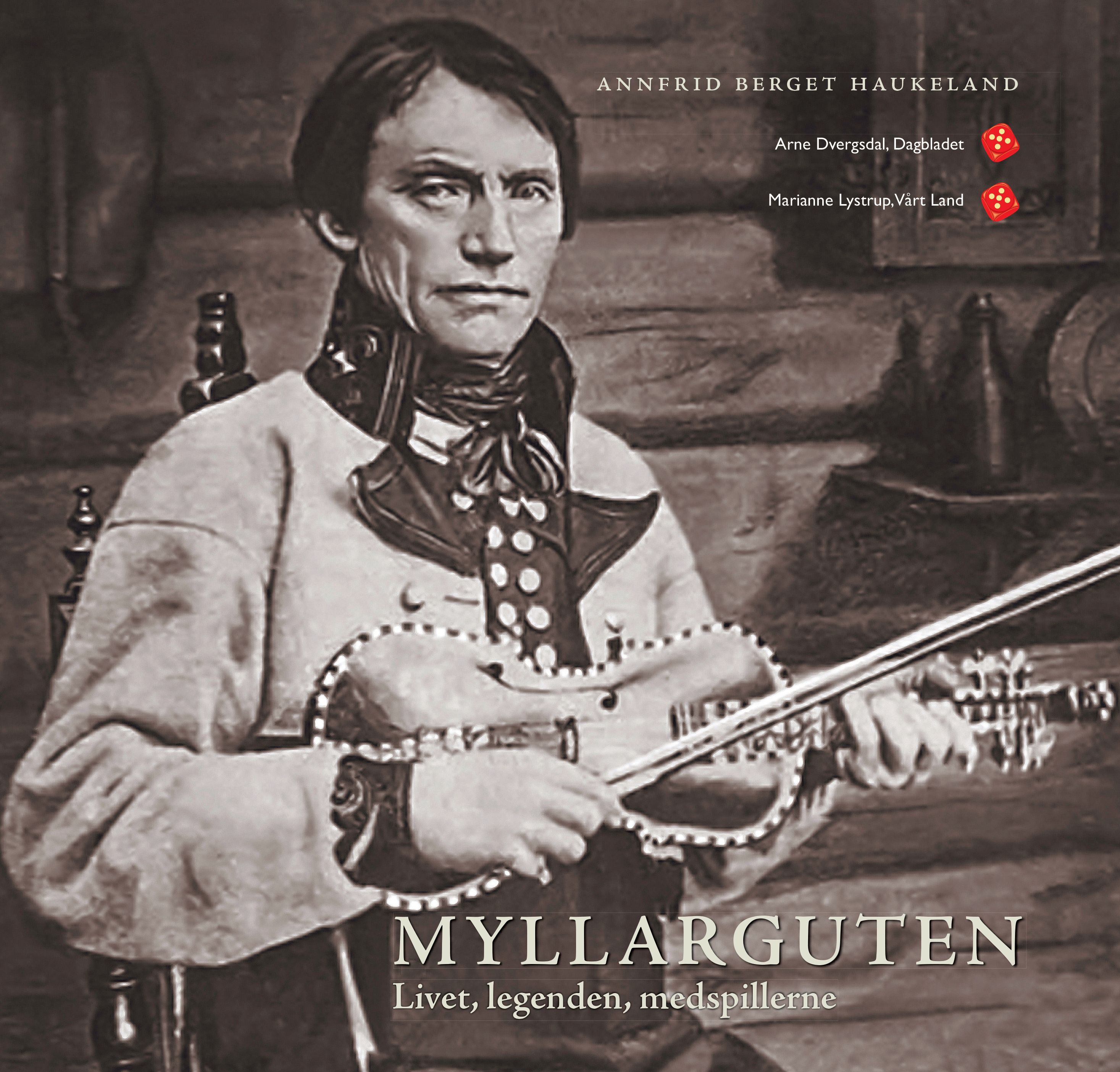 Myllarguten - livet, legenden, medspillerne