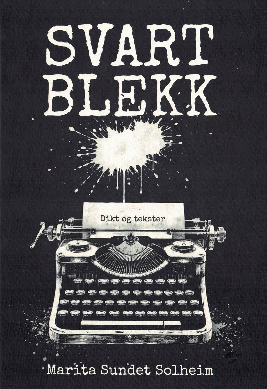 Svart Blekk - dikt og tekster