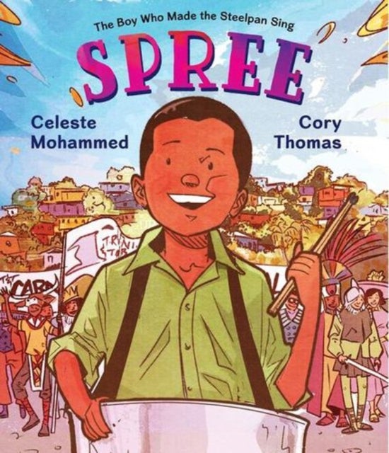 Spree - The Boy Who Made the Steelpan Sing
